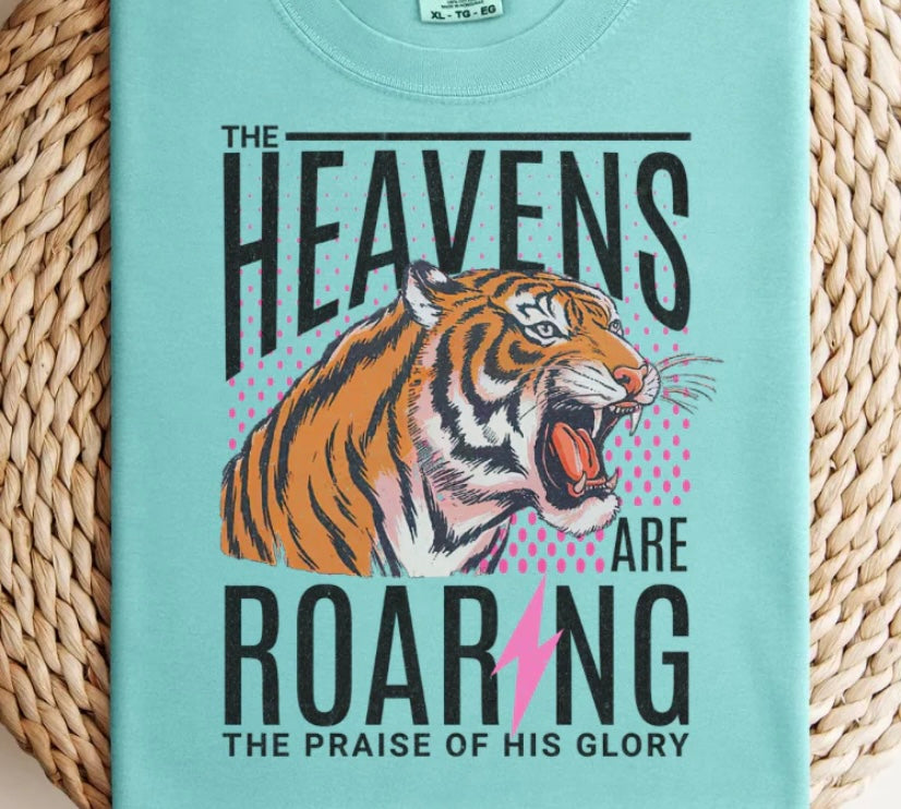 The Heavens are roaring tee