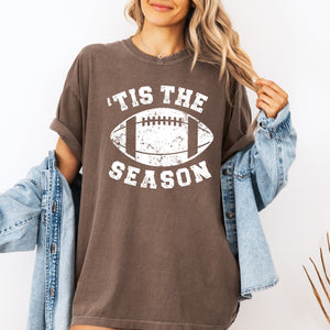 Tis The Season, Football, Sports, Game Day, Big Game, Touchdown, Tailgate Party Tshirt Comfort Colors T-Shirt