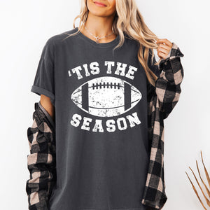 Tis The Season, Football, Sports, Game Day, Big Game, Touchdown, Tailgate Party Tshirt Comfort Colors T-Shirt