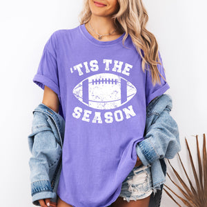 Tis The Season, Football, Sports, Game Day, Big Game, Touchdown, Tailgate Party Tshirt Comfort Colors T-Shirt