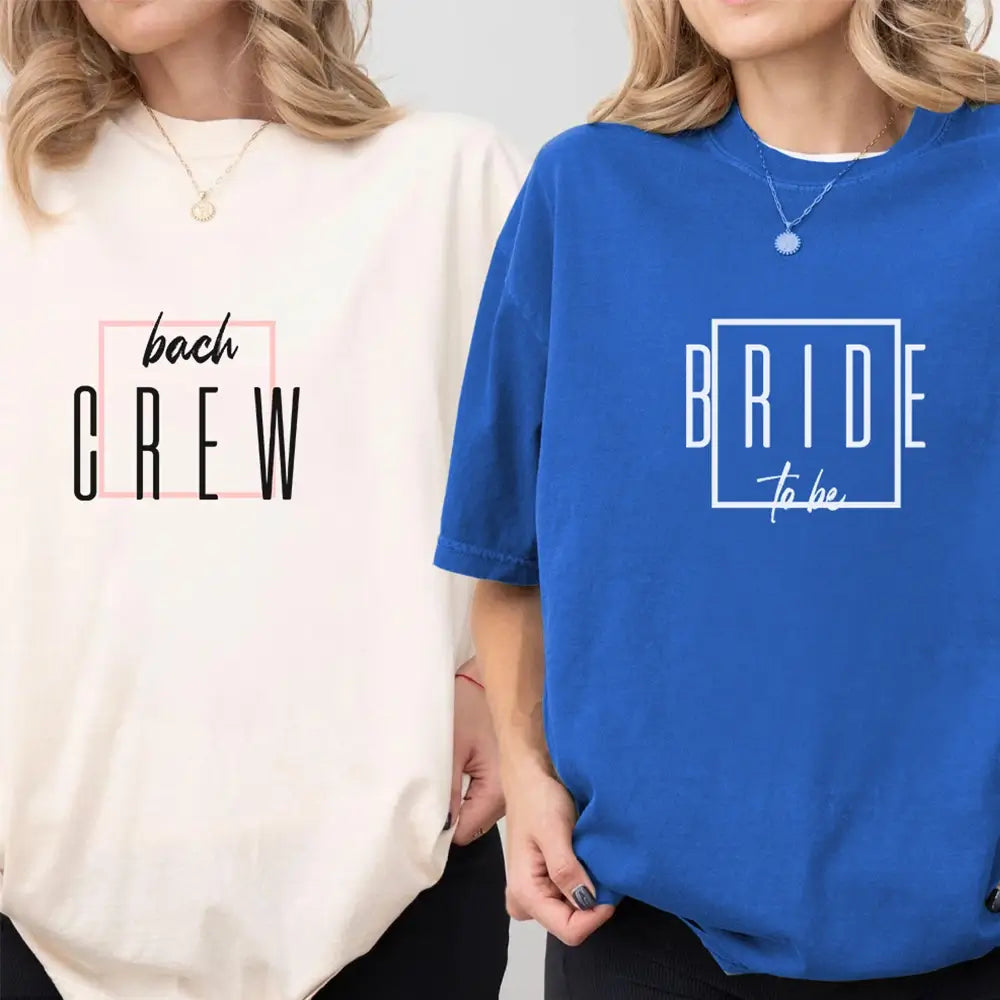 Bach Crew Bride To be Party Bachelorette T-shirt