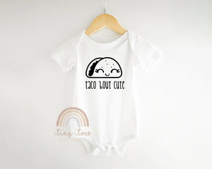 Taco 'Bout Cute Baby Bodysuit