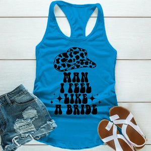 🍾 Man I Feel Like a Bride Bachelorette Party Tank Top 💍
