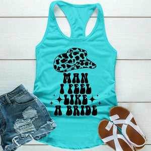 🍾 Man I Feel Like a Bride Bachelorette Party Tank Top 💍