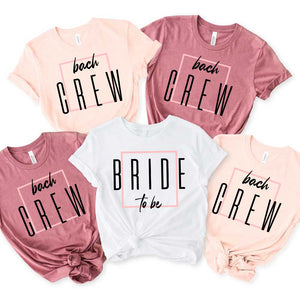 Bach Crew Bride To be Party Bachelorette T-shirt